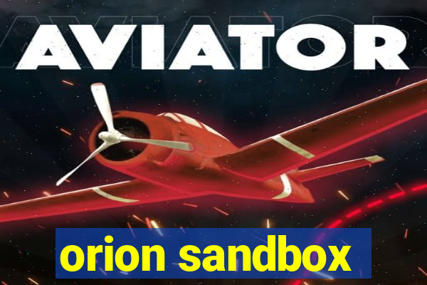 orion sandbox