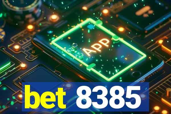 bet 8385