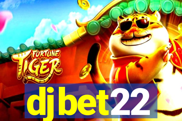 djbet22