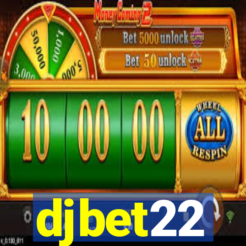 djbet22