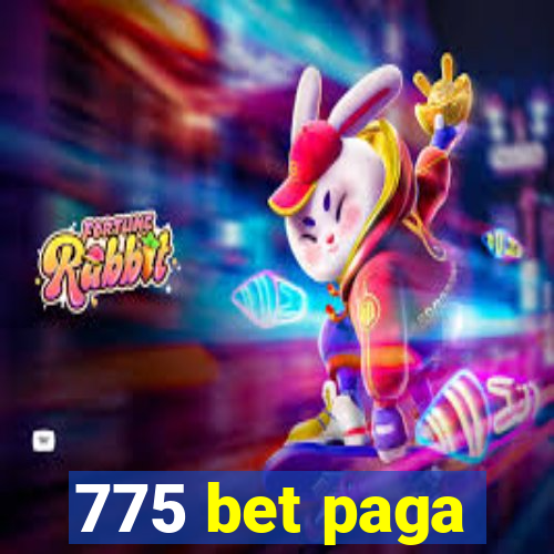 775 bet paga