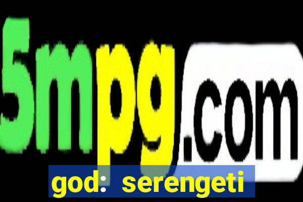 god: serengeti filme completo dublado gratis