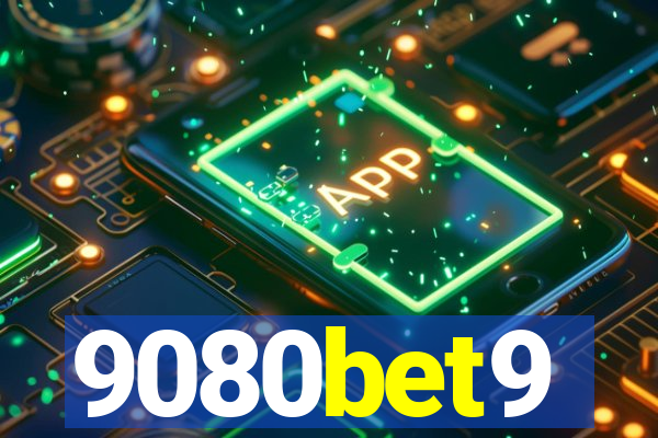 9080bet9