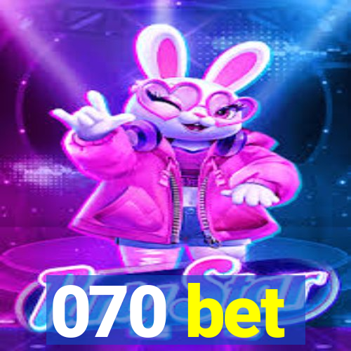 070 bet