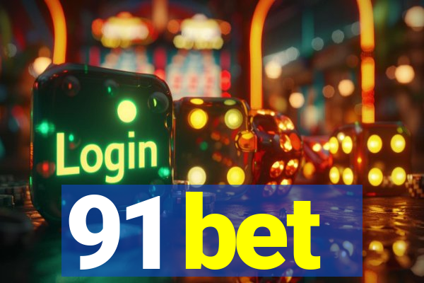 91 bet