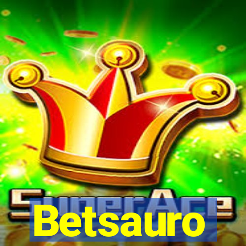 Betsauro