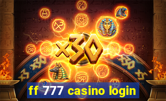 ff 777 casino login