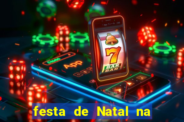 festa de Natal na escola temas