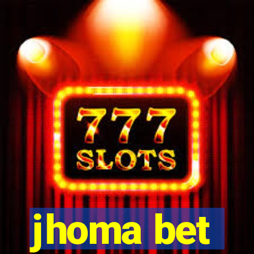 jhoma bet