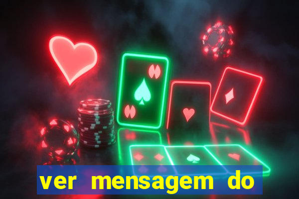 ver mensagem do bingo da amizade