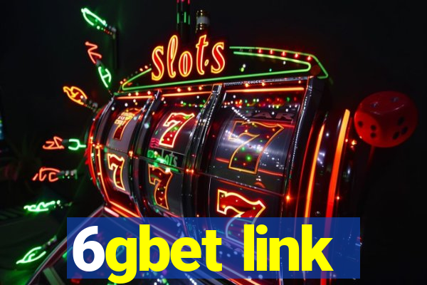 6gbet link