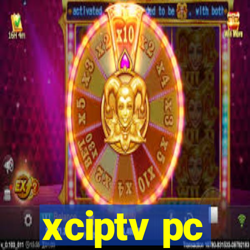 xciptv pc