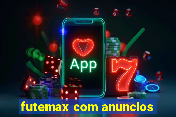 futemax com anuncios