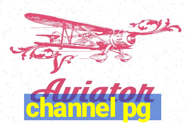 channel pg