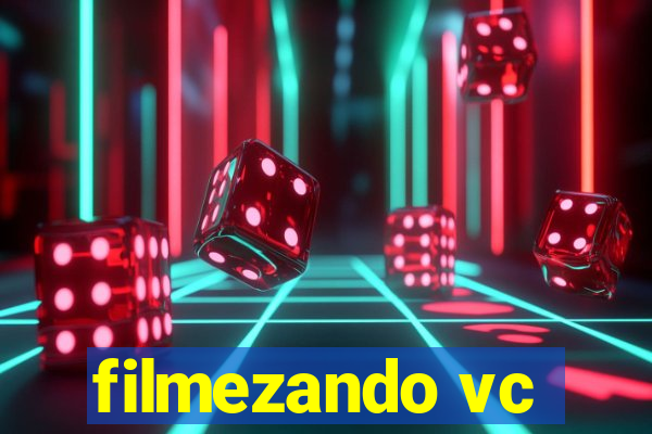 filmezando vc