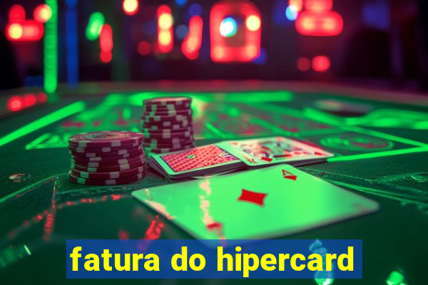 fatura do hipercard