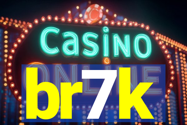 br7k