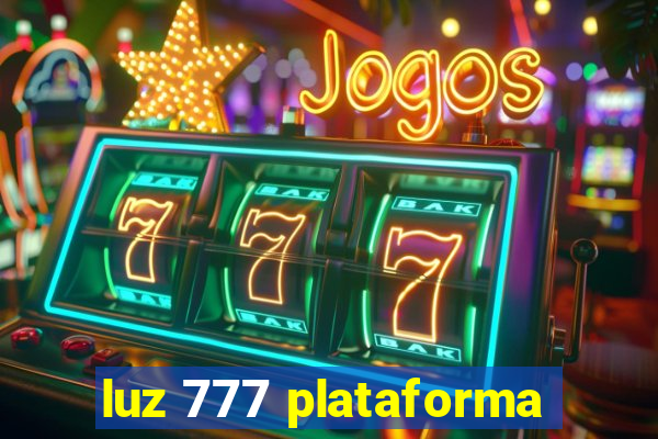 luz 777 plataforma