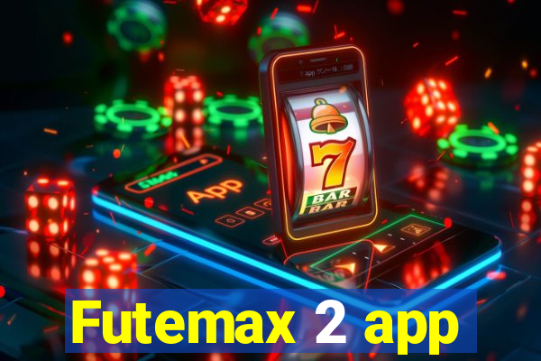 Futemax 2 app