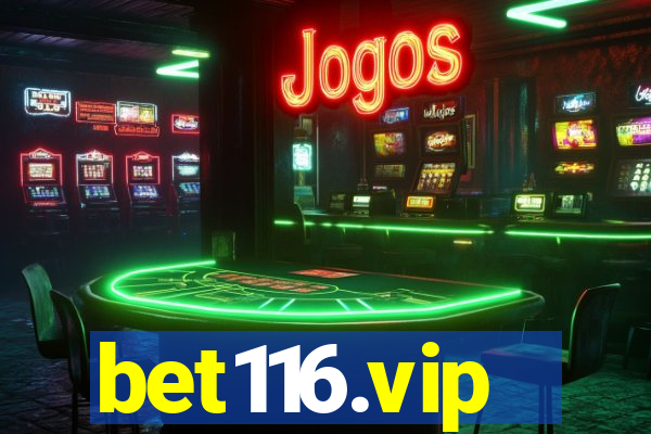 bet116.vip