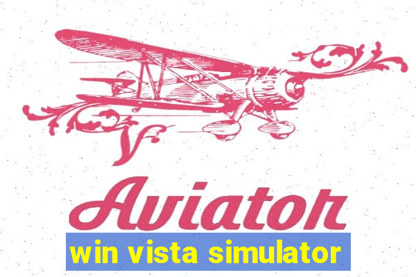 win vista simulator