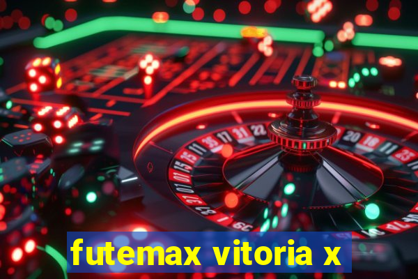 futemax vitoria x