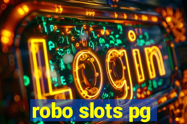 robo slots pg