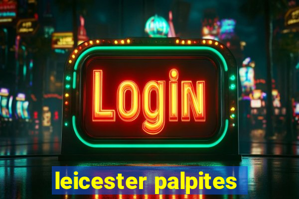 leicester palpites