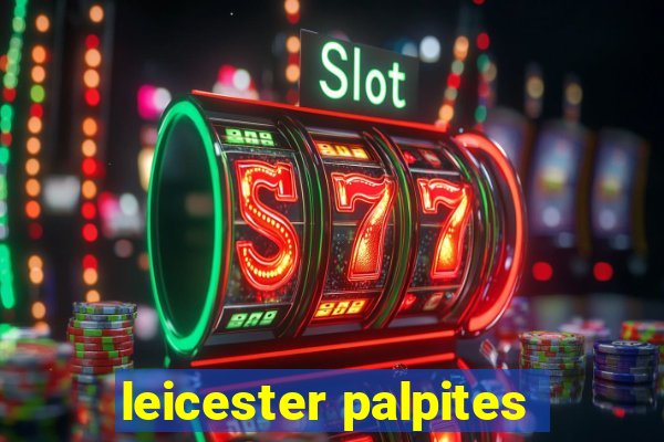 leicester palpites