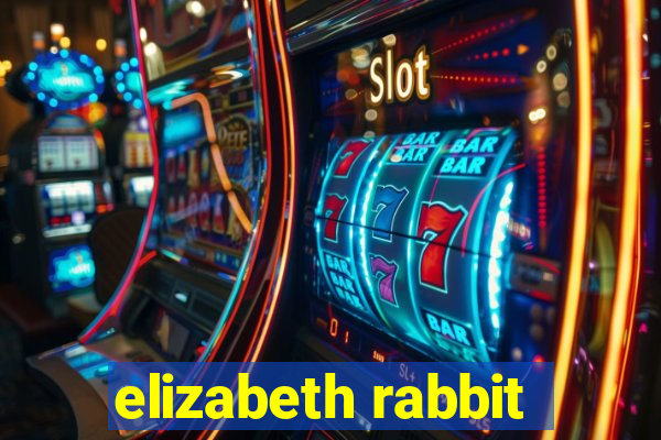 elizabeth rabbit