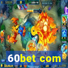 60bet com