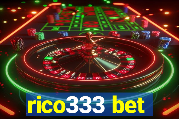 rico333 bet