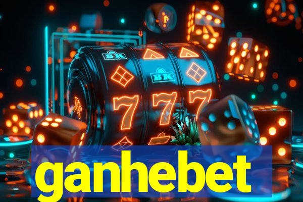 ganhebet