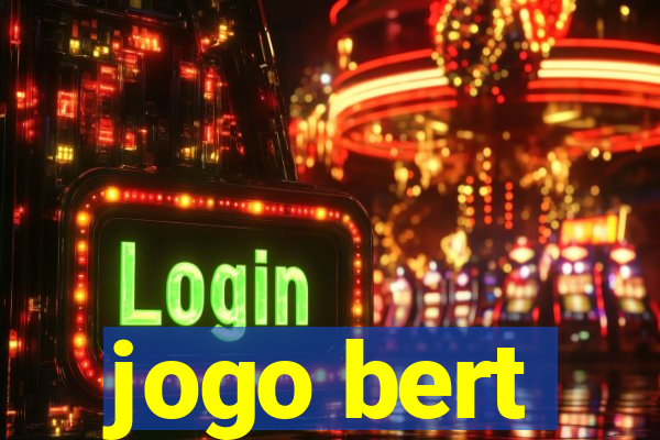 jogo bert