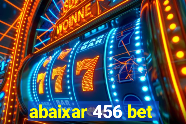 abaixar 456 bet