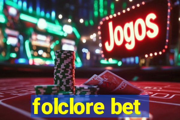 folclore bet