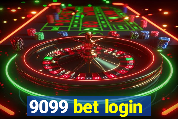 9099 bet login