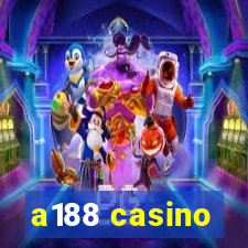 a188 casino