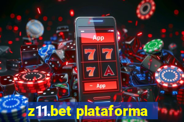 z11.bet plataforma