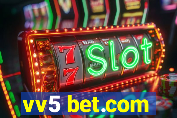 vv5 bet.com