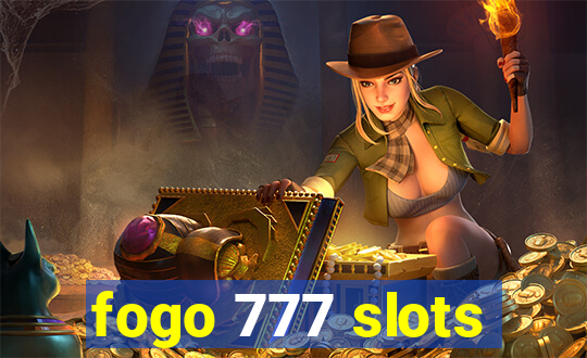 fogo 777 slots