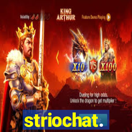 striochat.