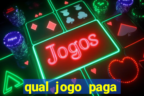 qual jogo paga mesmo de verdade