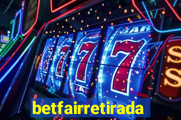 betfairretirada