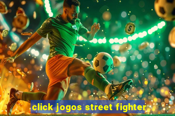 click jogos street fighter