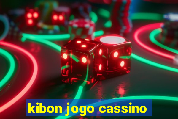 kibon jogo cassino