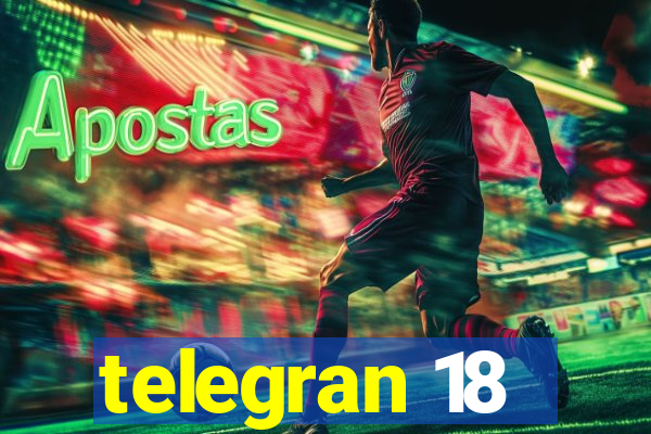 telegran 18