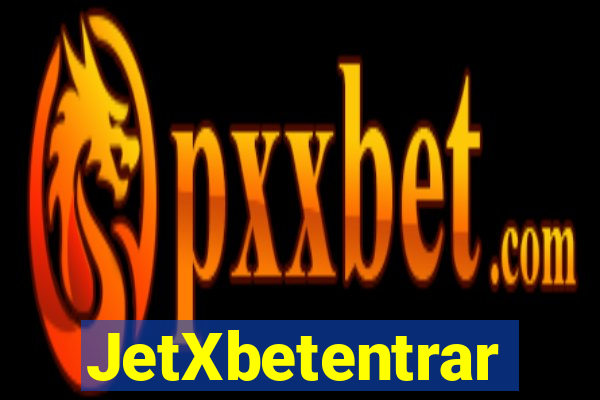 JetXbetentrar