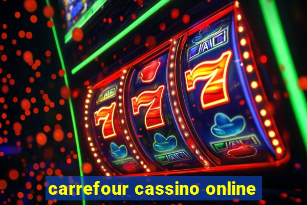 carrefour cassino online