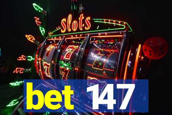 bet 147